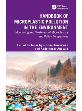 预订 Handbook of Microplastic Pollution in the Environment: Monitoring and Treatment of Microplastics and Policy Perspec