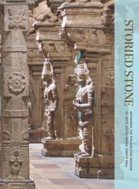 【预订】Storied Stone: Reframing the Philadelphia Museum of Art’s South Indian Temple Hall 9780876332412