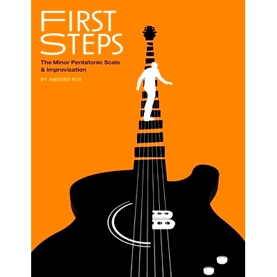 预订 First Steps: The Minor Pentatonic Scale & Improvisation: 9798366332996