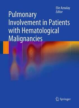预订 Pulmonary Involvement in Patients with Hematological Malignancies