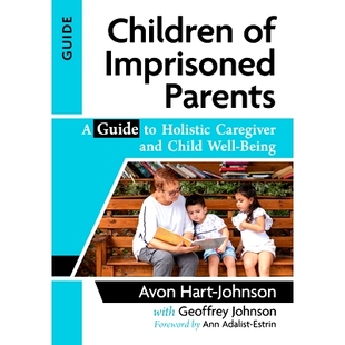 Parents Children Imprisoned Well 预订 Child Caregiver Holistic Guide Being and
