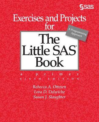 [预订]Exercises and Projects for The Little SAS Book, Sixth Edition 9781642952841