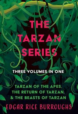 [预订]The Tarzan Series - Three Volumes in One;Tarzan of the Apes, The Return of Tarzan, & The Beasts of T 9781528720717
