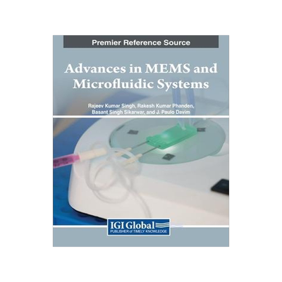 [预订]Advances in MEMS and Microfluidic Systems 9781668469521