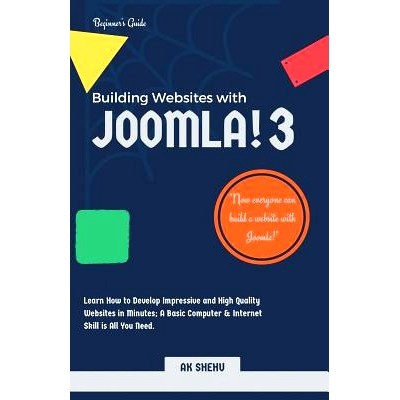 预订 Building Websites with Joomla! 3: Learn How to Develop Impressive and High Quality Websites in Minutes. a Basic Com