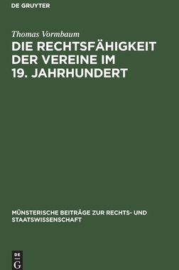 【预订】Die Rechtsfähigkeit der Vereine im 19. Jahrhundert 9783110068672