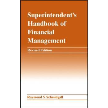 【预订】Superintendent’S Handbook Of Financial Management, Revised Edition