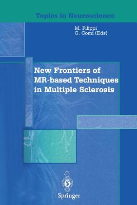 【预订】New Frontiers of MR-based Techniques in Multiple Sclerosis