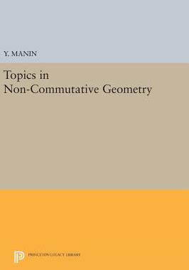 【预订】Topics in Non-Commutative Geometry