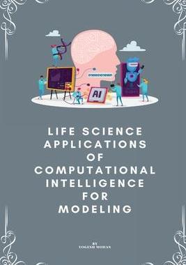[预订]Life science applications of computational intelligence for modelling 9781805247531