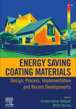 【预订】Energy Saving Coating Materials: Design, Process, Implementation and Recent Developments