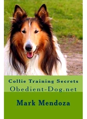 预订 Collie Training Secrets: Obedient-Dog.net: 9781503025615