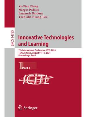 预订 Innovative Technologies and Learning 7th International Conference, ICITL 2024, Tartu, Estonia, August 14–16, 2024