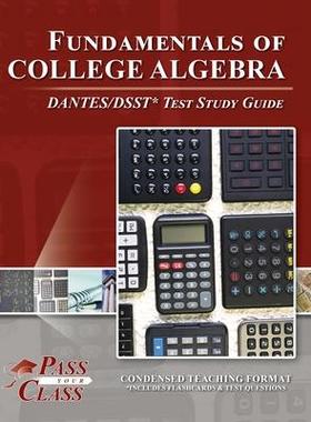 [预订]Fundamentals of College Algebra DANTES/DSST Test Study Guide 9781614337379