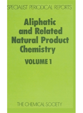 预订 Aliphatic and Related Natural Product Chemistry: Volume 1 脂肪族及相关天然产物化学：第 1 卷: 9780851866420