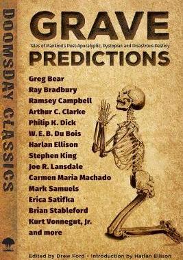 【预订】Grave Predictions: Tales of Mankind’s Post-Apocalyptic, Dystopian and Disastrous Destiny