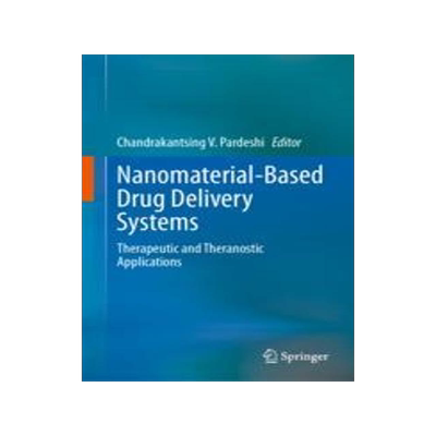 [预订]Nanomaterial-Based Drug Delivery Systems: Therapeutic and Theranostic Applications 9783031305283