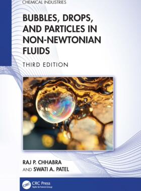 [预订]Bubbles, Drops, and Particles in Non-Newtonian Fluids 9780367203023