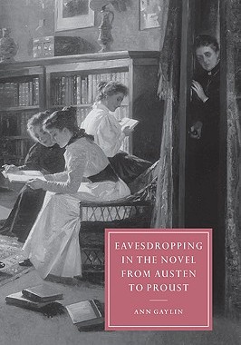 【预订】Eavesdropping in the Novel from Austen to Proust