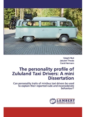预订 The personality profile of Zululand Taxi Drivers: A mini Dissertation: Can personality traits of minibus taxi drive