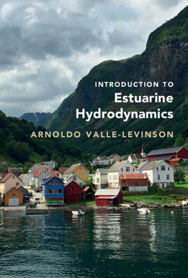 [预订]Introduction to Estuarine Hydrodynamics 9781108838252