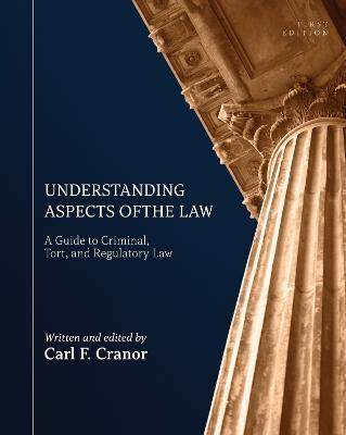 [预订]Understanding Aspects of the Law: A Guide to Criminal, Tort, and Regulatory Law 9781793538475