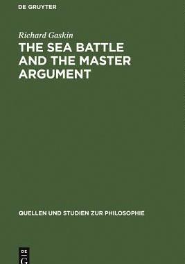 [预订]The Sea Battle and the Master Argument 9783110144307