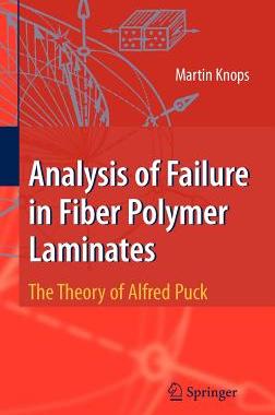 【预订】Analysis of Failure in Fiber Polymer Laminates