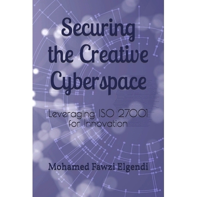预订 Securing the Creative Cyberspace: 9798323256723