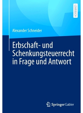 预订 Erbschaft- Und Schenkungsteuerrecht in Frage Und Antwort: 9783658335458