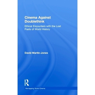 Pasts 电影与双重思想 Encounters Cinema Against Doublethink Lost 对抗：与失落 History 预订 with Ethical World the