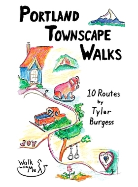 预订 Portland Townscape Walks: Ten Routes by Tyler Burgess: 9781534603868