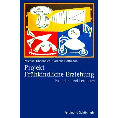 预订 Projekt Frühkindliche Erziehung: Ein Lehr- und Lernbuch 幼儿教育项目：课本和学习书: 9783506778000