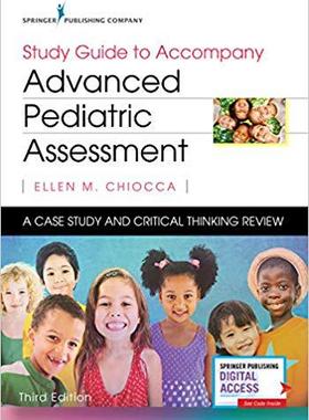 【预售】Study Guide to Accompany Advanced Pediatric Assessment, Third Edition: A Case Study and Critical Thinking ...