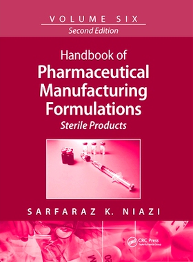 预订 Handbook of Pharmaceutical Manufacturing Formulations: Sterile Products 药品制造配方手册：无菌产品 第2版: 978103293