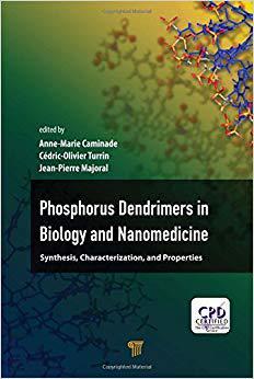 【预售】Phosphorous Dendrimers in Biology and Nanomedicine