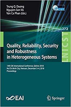 【预售】Quality, Reliability, Security and Robustness in Heterogeneous Systems