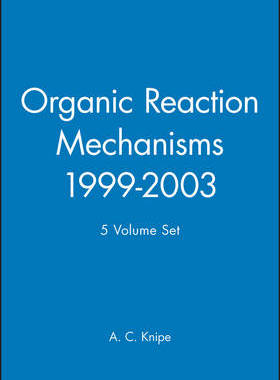 预订 Organic Reaction Mechanisms 1999 2003 5Vset