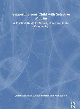 [预订]Supporting your Child with Selective Mutism 9781032409078