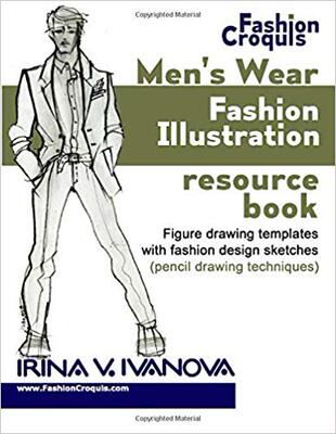 【预售】Men’s wear fashion illustration resource book: Figure drawing templates with fashion design sketches (penc...