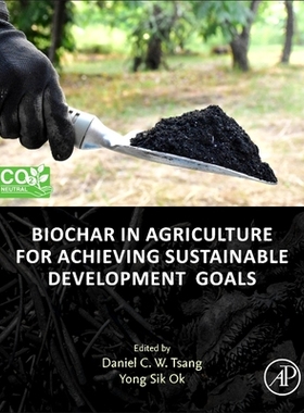 [预订]Biochar in Agriculture for Achieving Sustainable Development Goals
