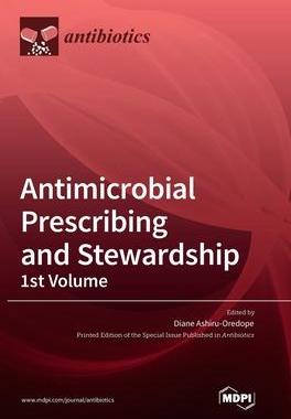[预订]Antimicrobial Prescribing and Stewardship, 1st Volume 9783036572550