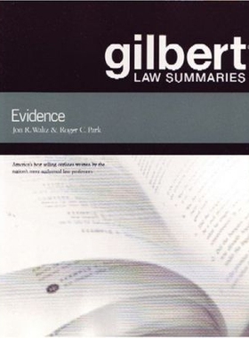 预订 Gilbert Law Summaries on Evidence 吉尔伯特法律证据摘要，第十八版: 9780314152213