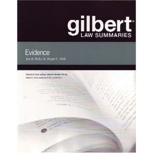 预订 Gilbert Law Summaries on Evidence 吉尔伯特法律证据摘要，第十八版: 9780314152213