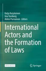 【预订】International Actors and the Formation of Laws 9783030983505