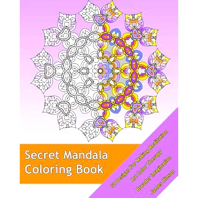 预订 Secret Mandala: 50 Designs For Making Meditation, Art Color Therapy, Broader Imagination, For Insight, Healing, and