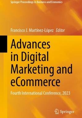 [预订]Advances in Digital Marketing and eCommerce 9783031318351
