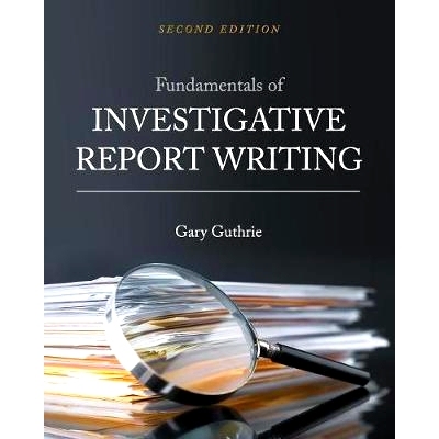 预订 Fundamentals of Investigative Report Writing 调查报告写作的基础: 9781516521807