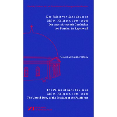 预订 Der Palast von Sans-Souci in Milot, Haiti / The Palace of Sans-Souci in Milot, Haiti: Das vergessene Potsdam im Reg
