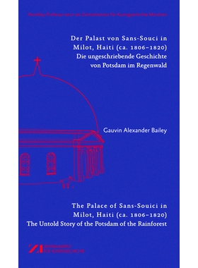 预订 Der Palast von Sans-Souci in Milot, Haiti / The Palace of Sans-Souci in Milot, Haiti: Das vergessene Potsdam im Reg